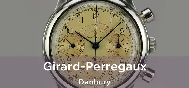  Girard-Perregaux Danbury