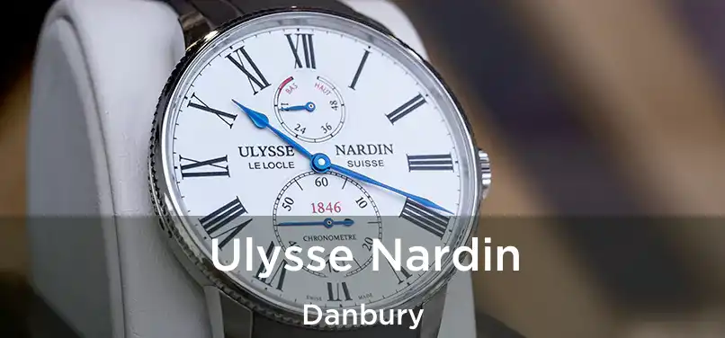  Ulysse Nardin Danbury